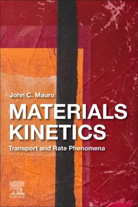 Mauro |  Materials Kinetics | Buch |  Sack Fachmedien