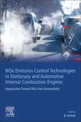 Ashok |  NOx Emission Control Technologies in Stationary and Automotive Internal Combustion Engines | Buch |  Sack Fachmedien