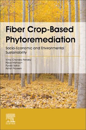 Praveen / Mahajan / Saikia |  Fiber Crop-Based Phytoremediation | Buch |  Sack Fachmedien