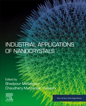 Mallakpour / Mustansar Hussain |  Industrial Applications of Nanocrystals | Buch |  Sack Fachmedien