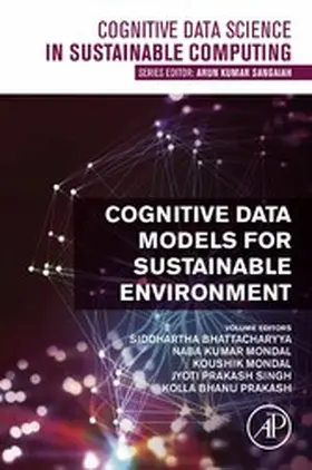 Bhattacharyya / Mondal / Singh |  Cognitive Data Models for Sustainable Environment | eBook | Sack Fachmedien