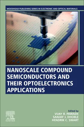 Pawade / Dhoble / Swart |  Nanoscale Compound Semiconductors and their Optoelectronics Applications | Buch |  Sack Fachmedien