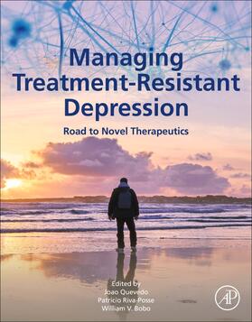 Quevedo / Riva-Posse / Bobo |  Managing Treatment-Resistant Depression | Buch |  Sack Fachmedien