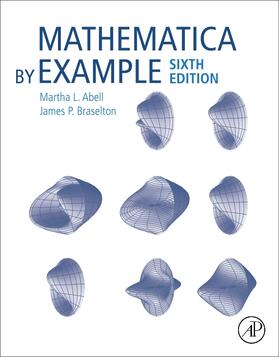 Abell / Braselton |  Mathematica by Example | Buch |  Sack Fachmedien