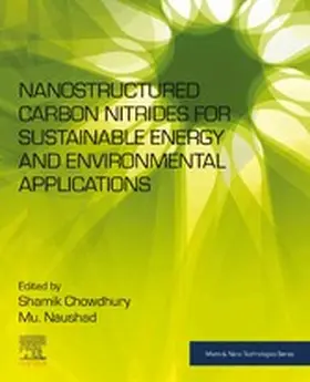 Chowdhury / Naushad |  Nanostructured Carbon Nitrides for Sustainable Energy and Environmental Applications | eBook | Sack Fachmedien