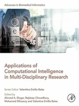 Elngar / Chowdhury / Elhoseny Ph. D |  Applications of Computational Intelligence in Multi-Disciplinary Research | eBook | Sack Fachmedien