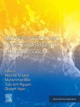 Iqbal / Bilal Ph. D. / Bilal |  Biodegradation and Biodeterioration at the Nanoscale | eBook | Sack Fachmedien