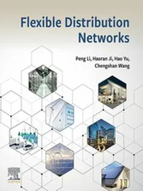 Li / Ji / Yu |  Flexible Distribution Networks | eBook | Sack Fachmedien