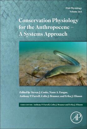 Conservation Physiology for the Anthropocene - A Systems Approach | Buch | 978-0-12-824266-7 | sack.de