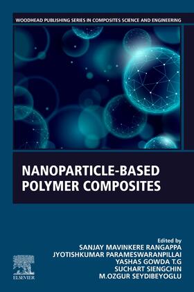 Rangappa / Parameswaranpillai / Gowda T G |  Nanoparticle-Based Polymer Composites | Buch |  Sack Fachmedien