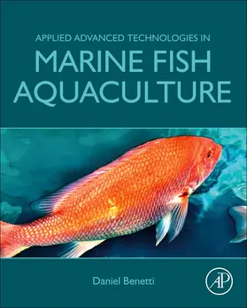 Benetti |  Applied Advanced Technologies in Marine Fish Aquaculture | Buch |  Sack Fachmedien