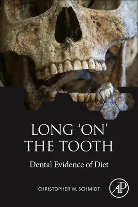 Schmidt |  Long 'on' the Tooth | Buch |  Sack Fachmedien