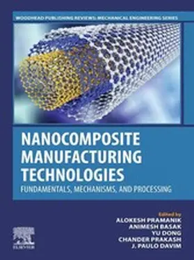 Pramanik / Basak / Dong |  Nanocomposite Manufacturing Technologies | eBook | Sack Fachmedien