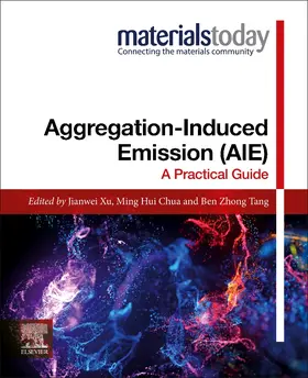 Xu / Chua / Tang |  Aggregation-Induced Emission (AIE) | Buch |  Sack Fachmedien