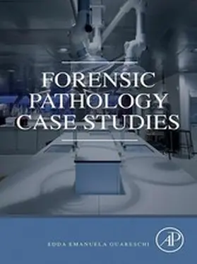 Guareschi |  Forensic Pathology Case Studies | eBook | Sack Fachmedien