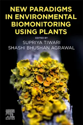 Tiwari / Agrawal |  New Paradigms in Environmental Biomonitoring Using Plants | Buch |  Sack Fachmedien