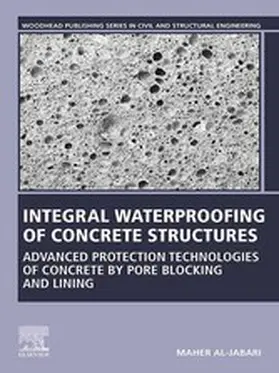 Al-Jabari |  Integral Waterproofing of Concrete Structures | eBook | Sack Fachmedien