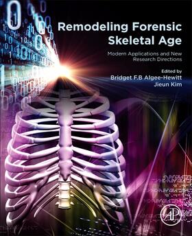 Algee-Hewitt / Kim |  Remodeling Forensic Skeletal Age | Buch |  Sack Fachmedien