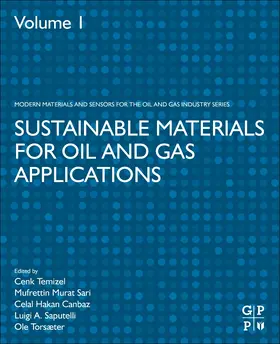 Temizel / Sari / Canbaz |  Sustainable Materials for Oil and Gas Applications | Buch |  Sack Fachmedien