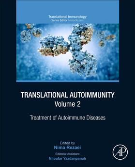 Rezaei |  Translational Autoimmunity, Volume 2 | Buch |  Sack Fachmedien