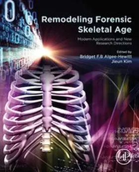 Algee-Hewitt / Kim |  Remodeling Forensic Skeletal Age | eBook | Sack Fachmedien