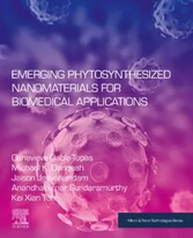 Dable-Tupas / K Danquah / Jeevanandam |  Emerging Phytosynthesized Nanomaterials for Biomedical Applications | eBook | Sack Fachmedien