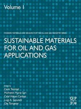 Temizel / Sari / Canbaz |  Sustainable Materials for Oil and Gas Applications | eBook | Sack Fachmedien