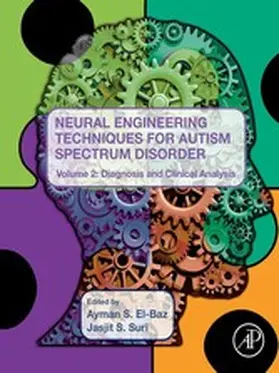 Suri / El-Baz |  Neural Engineering Techniques for Autism Spectrum Disorder, Volume 2 | eBook | Sack Fachmedien