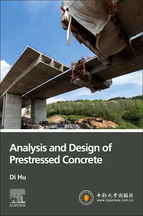 Hu |  Analysis and Design of Prestressed Concrete | Buch |  Sack Fachmedien