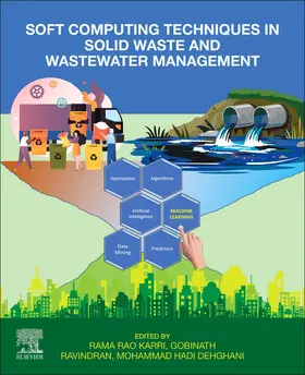 Gobinath / Hadi Dehghani | Soft Computing Techniques in Solid Waste and Wastewater Management | Buch | 978-0-12-824463-0 | sack.de