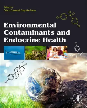 Hardiman / Carnevali |  Environmental Contaminants and Endocrine Health | Buch |  Sack Fachmedien