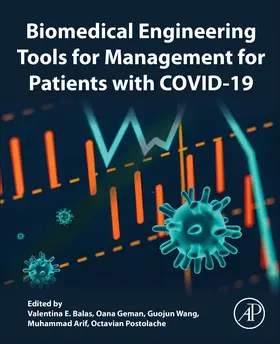 Geman / Wang / Arif | Biomedical Engineering Tools for Management for Patients with COVID-19 | Buch | 978-0-12-824473-9 | sack.de