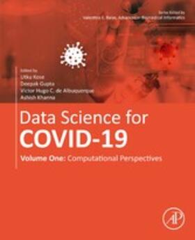 Kose / Gupta / Albuquerque |  Data Science for COVID-19 Volume 1 | eBook | Sack Fachmedien