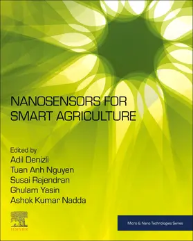 Denizli / Nguyen / Rajendran | Nanosensors for Smart Agriculture | Buch | 978-0-12-824554-5 | sack.de