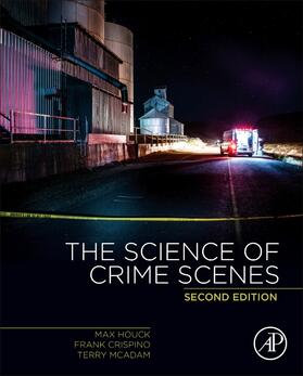 Crispino / Houck / McAdam |  The Science of Crime Scenes | Buch |  Sack Fachmedien