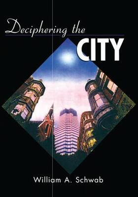 Schwab |  Deciphering the City | Buch |  Sack Fachmedien