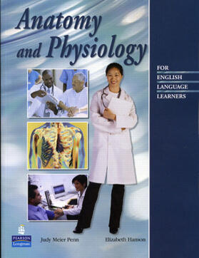 Penn / Hanson |  Anatomy and Physiology for English Language Learners | Buch |  Sack Fachmedien