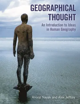 Jeffrey / Nayak |  Geographical Thought | Buch |  Sack Fachmedien