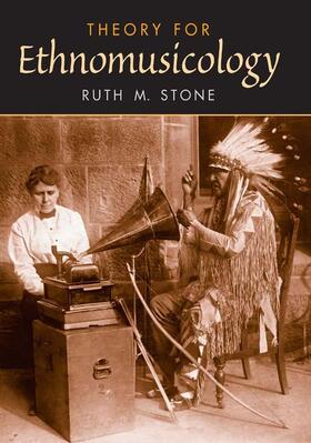 Stone |  Theory for Ethnomusicology | Buch |  Sack Fachmedien
