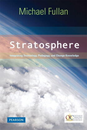 Fullan |  Stratosphere: Integrating Technology, Pedagogy, and Change Knowledge | Buch |  Sack Fachmedien