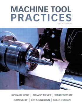 Kibbe / Meyer / White |  Machine Tool Practices | Buch |  Sack Fachmedien