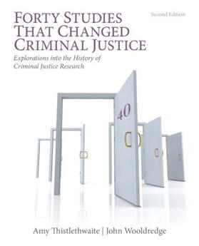 Thistlethwaite / Wooldredge | Forty Studies That Changed Criminal Justice | Buch | 978-0-13-300865-4 | sack.de