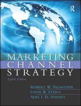 Palmatier / Stern / El-Ansary |  Marketing Channel Strategy | Buch |  Sack Fachmedien