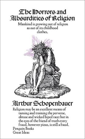 Schopenhauer |  The Horrors and Absurdities of Religion | Buch |  Sack Fachmedien