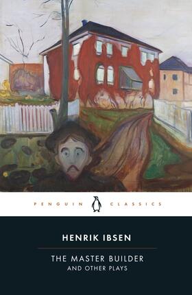 Ibsen / Rem |  The Master Builder and Other Plays | Buch |  Sack Fachmedien