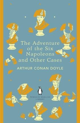 Doyle |  The Adventure of Six Napoleons and Other Cases. Penguin English Library Edition | Buch |  Sack Fachmedien