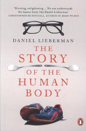Lieberman |  The Story of the Human Body | Buch |  Sack Fachmedien