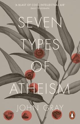 Gray |  Seven Types of Atheism | Buch |  Sack Fachmedien