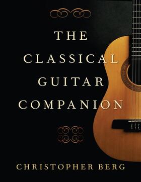 Berg |  The Classical Guitar Companion | Buch |  Sack Fachmedien