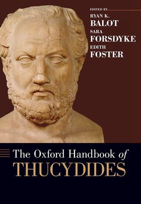 Balot / Forsdyke / Foster |  The Oxford Handbook of Thucydides | Buch |  Sack Fachmedien